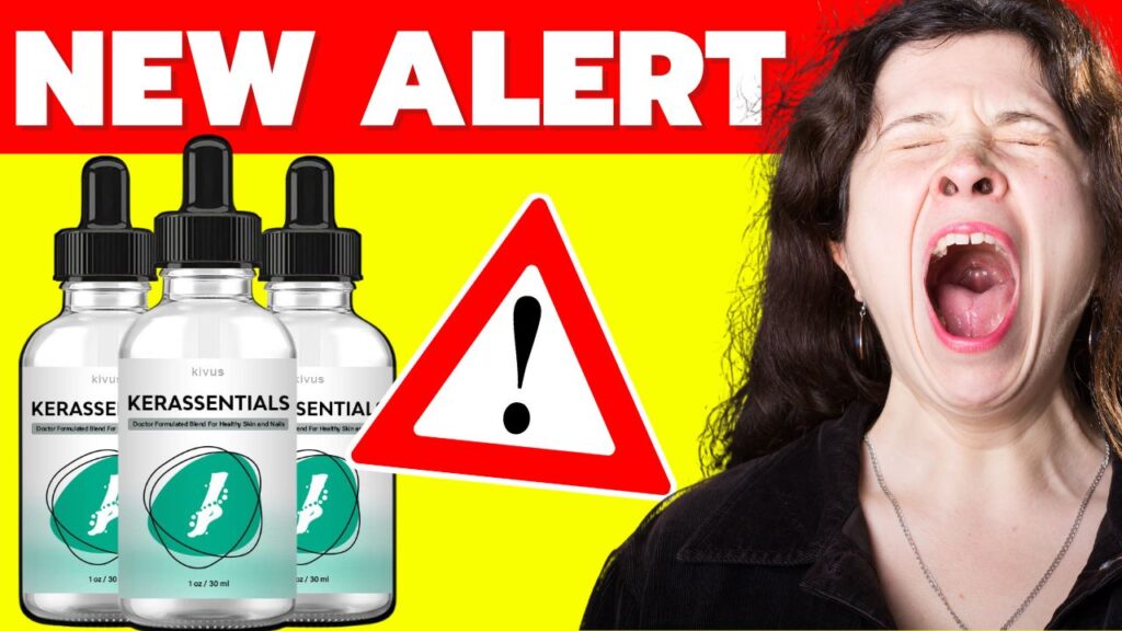 KERASSENTIALS REVIEWS (⚠️🔴✅BEWARE😢🔴✅) Does Kerassentials Oil Work - Kerassentials For Toenail Fungus